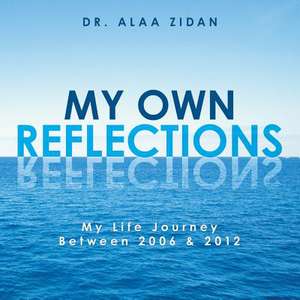 My Own Reflections de Alaa Zidan