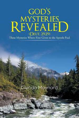 God's Mysteries Revealed (Deut.29 de Glenda Maynard