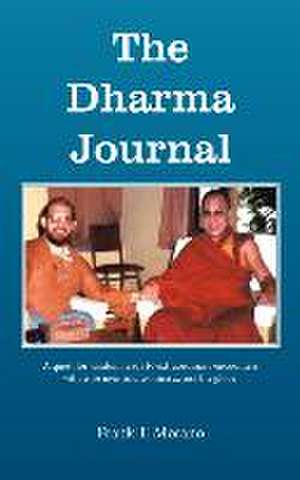 THE DHARMA JOURNALS de Frank Thomas Morano