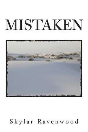 Mistaken de Skylar Ravenwood