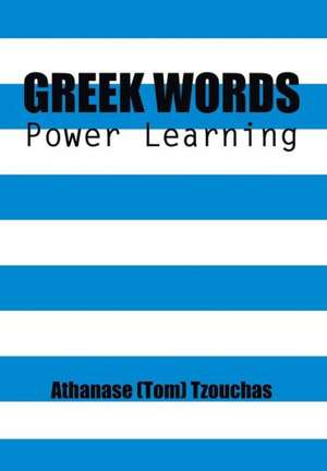 Greek Words de Tzouchas, Athanase (Tom)