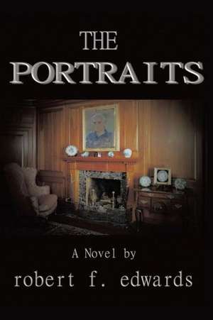 The Portraits de Robert F. Edwards