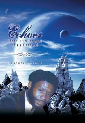 Echoes de Deborah Melvin