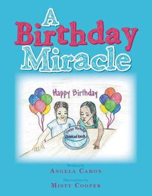 A Birthday Miracle de Angela Camon