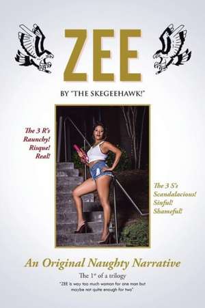 Zee de The Skegeehawk!