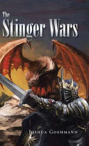 The Stinger Wars de Joshua Goehmann