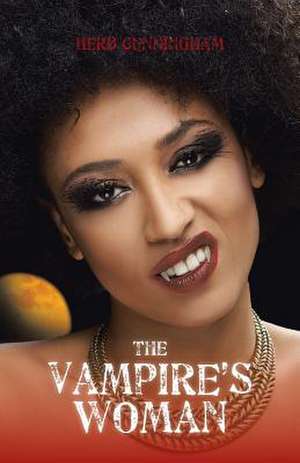 The Vampire's Woman de Herb Cunningham