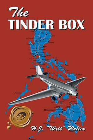 The Tinder Box de H. J. Walt Walter