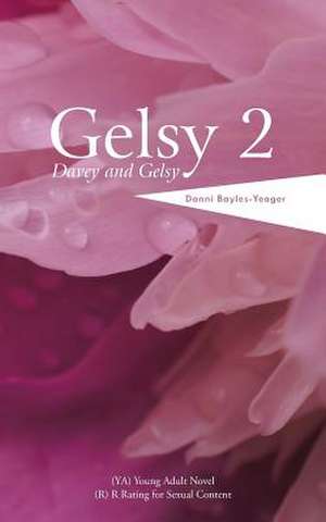 Gelsy 2 de Danni Bayles-Yeager