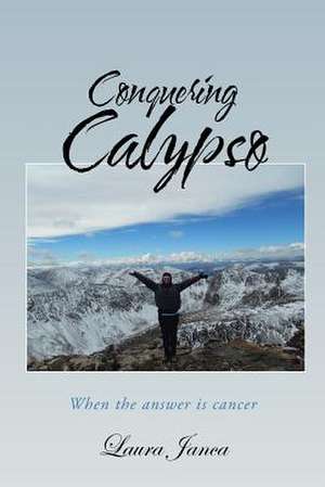 Conquering Calypso de Laura Janca