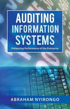 Auditing Information Systems de Abraham Nyirongo