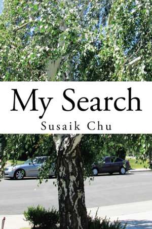 My Search de Susaik Chu