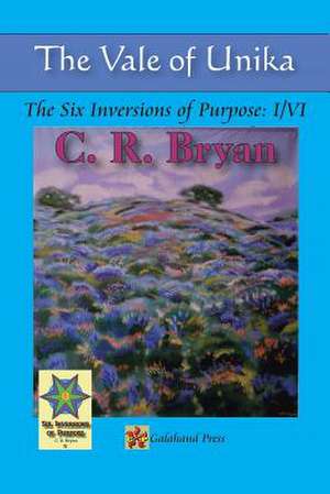 The Vale of Unika: I/VI de C. R. Bryan