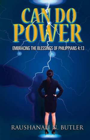 Can Do Power: 13 de Raushanah Butler