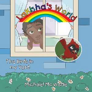 Lakisha's World de Michael McWade