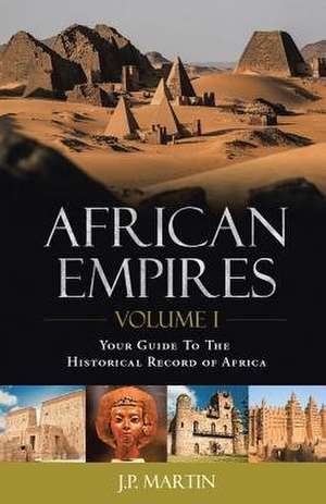 African Empires de J. P. Martin