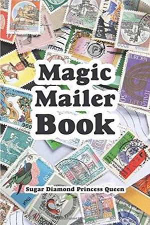 Magic Mailer Book de Sugar Diamond Princess Queen