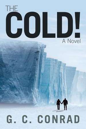 The Cold! de G. C. Conrad