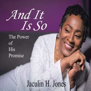 And It Is So de Jaculin H. Jones