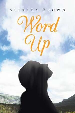 Word Up de Alfreda Brown