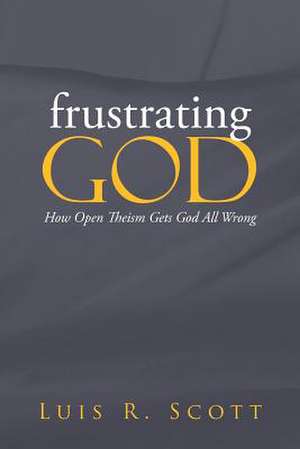 Frustrating God de Luis Scott