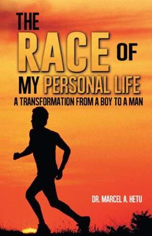 The Race of My Personal Life de Marcel A. Hetu