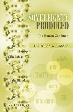 Sovereignty Produced de Douglas W. Casses