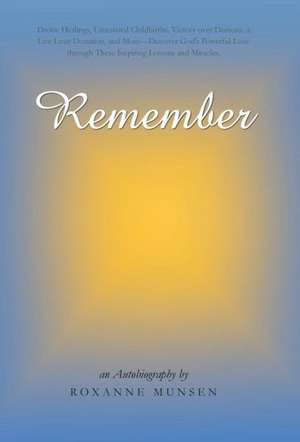 Remember de Roxanne Munsen