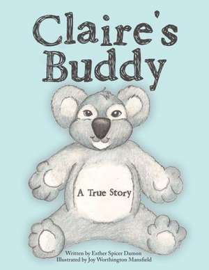 Claire's Buddy de Esther Spicer Damon