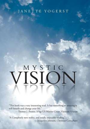 Mystic Vision de Janette Yogerst