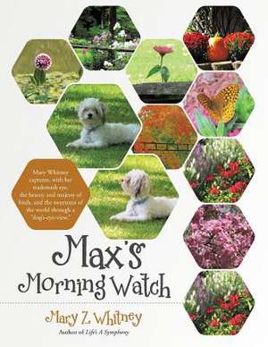 Max's Morning Watch de Mary Z. Whitney