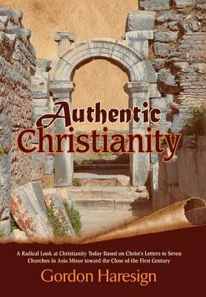 Authentic Christianity de Gordon Haresign