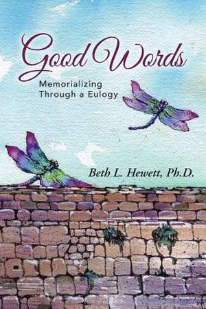 Good Words de Ph. D. Beth L. Hewett