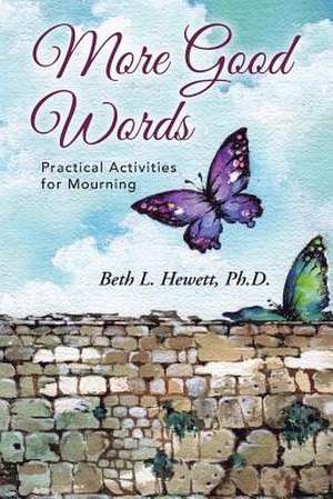 More Good Words de Ph. D. Beth L. Hewett