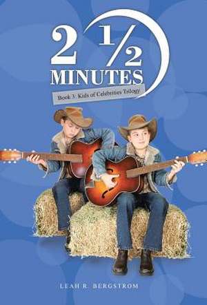 2 1/2 Minutes de Leah R. Bergstrom