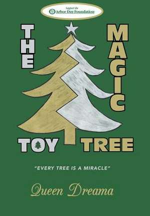 The Magic Toy Tree de Queen Dreama