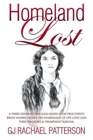 Homeland Lost de Gj Rachael Patterson