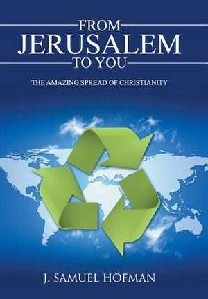 From Jerusalem to You de J. Samuel Hofman