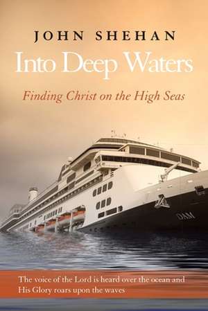 Into Deep Waters de John Shehan