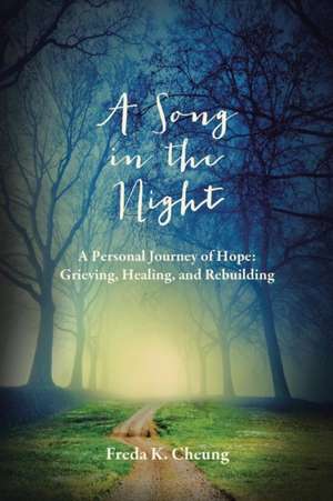 A Song in the Night de Freda K. Cheung