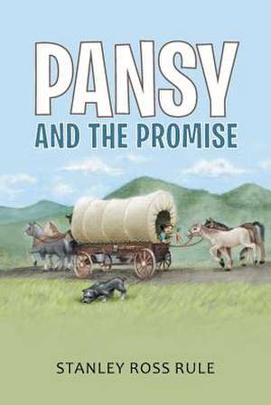 Pansy and the Promise de Stanley Ross Rule