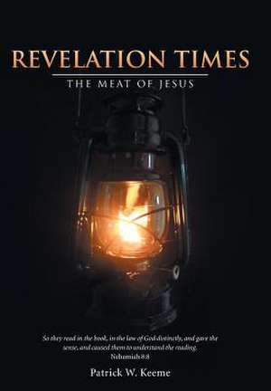 Revelation Times de Patrick W. Keeme