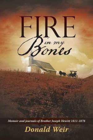 Fire in My Bones de Donald Weir