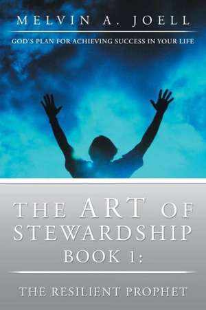 The Art of Stewardship de Melvin A. Joell