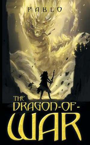 The Dragon-Of-War de Pablo