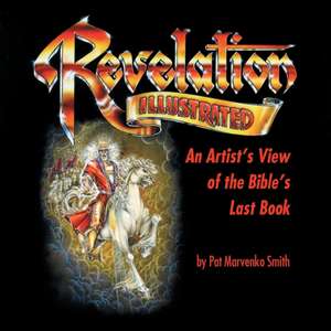 Revelation Illustrated de Pat Marvenko Smith