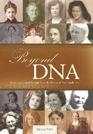 Beyond DNA de Selena Post