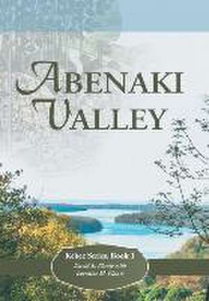 Abenaki Valley de David E. Plante