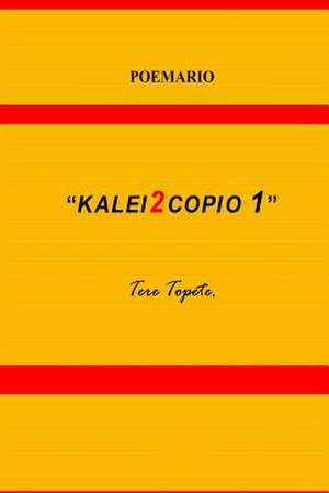 Kalei2copio 1 de Tere Topete