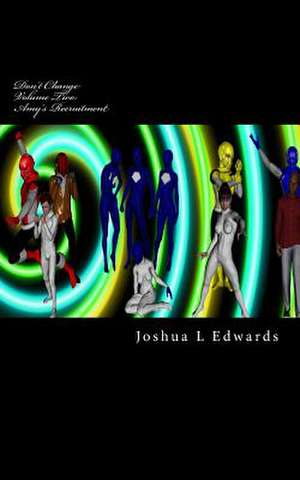 Don't Change de MR Joshua Lyle Edwards